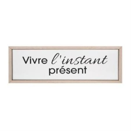 PLAQUE "INSTANT PRESENT"24 X 8" BLANC & NAT